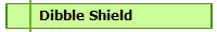   Dibble Shield
